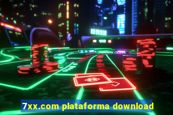 7xx.com plataforma download